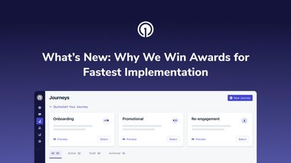 What’s New: Why We Win Awards for Fastest Implementation